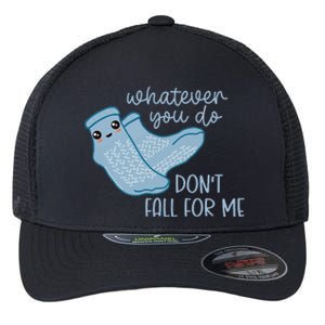 Non Slip Socks Dont Fall For Me Funny PCT CNA Nurse Flexfit Unipanel Trucker Cap