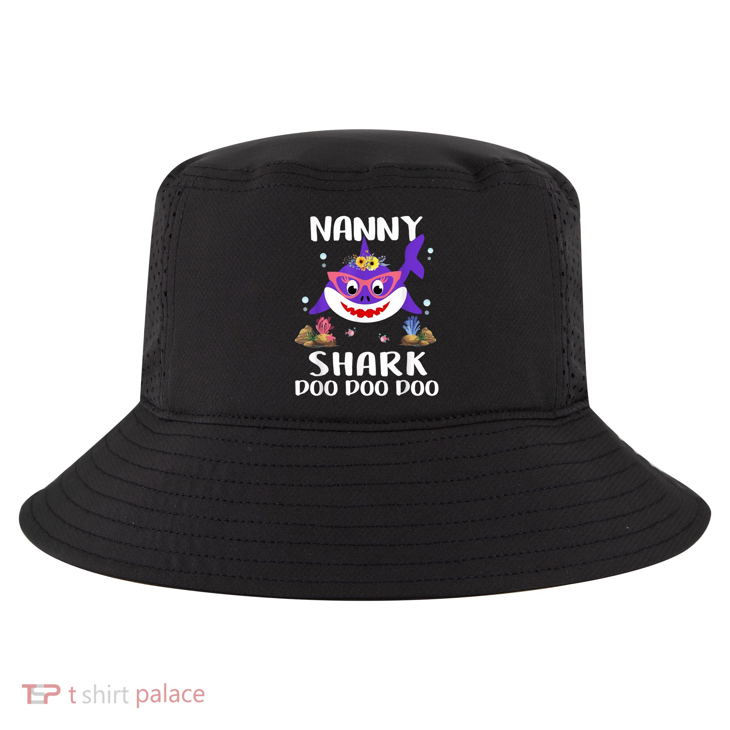 Nanny Shark Shirt Mothers Day Gift Idea For Mother Wife Cool Comfort Performance Bucket Hat