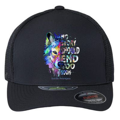 No Story Should End Too Soon Suicide Awareness Teal Wolf Flexfit Unipanel Trucker Cap