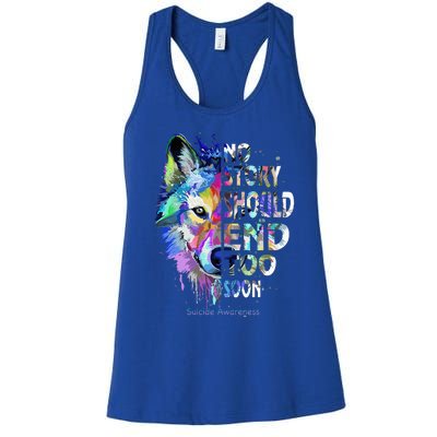 No Story Should End Too Soon Suicide Awareness Teal Wolf Women's Racerback Tank