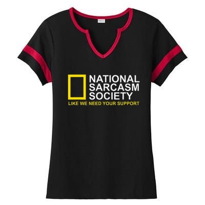 National Sarcasm Society Satirical Parody Design Men & Women Ladies Halftime Notch Neck Tee