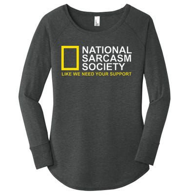 National Sarcasm Society Satirical Parody Design Men & Women Women's Perfect Tri Tunic Long Sleeve Shirt