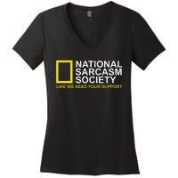 National Sarcasm Society Satirical Parody Design Men & Women Women's V-Neck T-Shirt