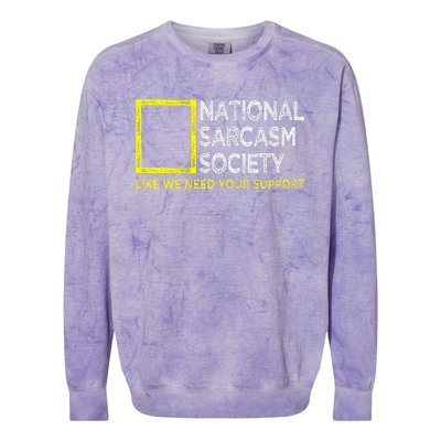 National Sarcasm Society Satirical Vintage Design Sarcasm Colorblast Crewneck Sweatshirt