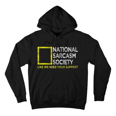 National Sarcasm Society Satirical Vintage Design Sarcasm Hoodie