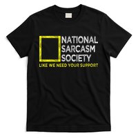 National Sarcasm Society Satirical Vintage Design Sarcasm T-Shirt
