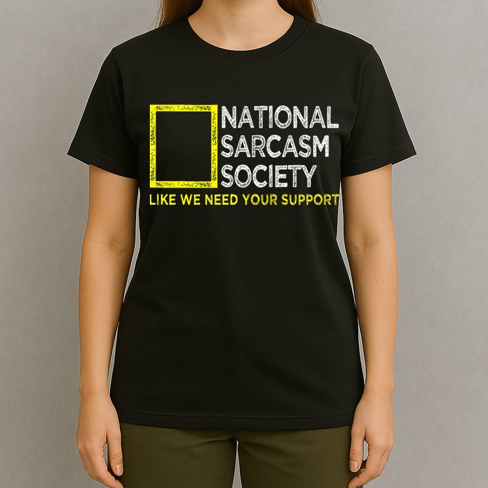 National Sarcasm Society Satirical Vintage Design Sarcasm T-Shirt