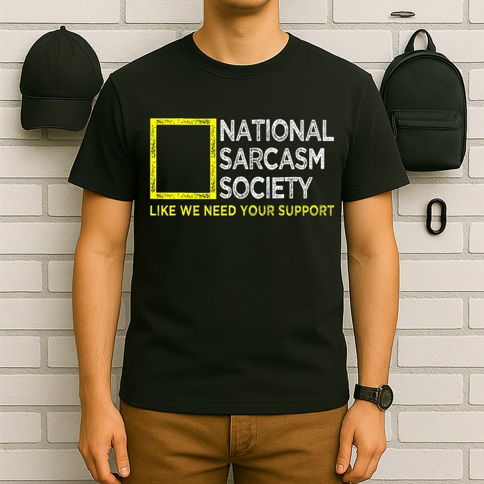 National Sarcasm Society Satirical Vintage Design Sarcasm T-Shirt