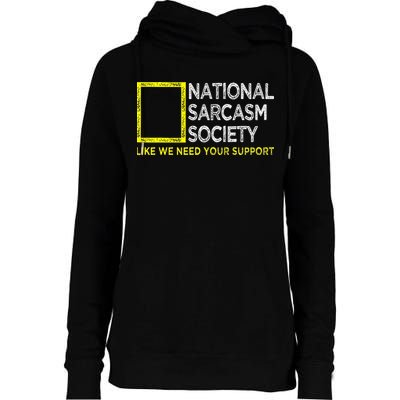 National Sarcasm Society Satirical Vintage Design Sarcasm Womens Funnel Neck Pullover Hood