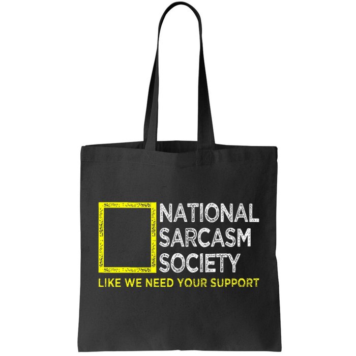 National Sarcasm Society Satirical Vintage Design Sarcasm Tote Bag