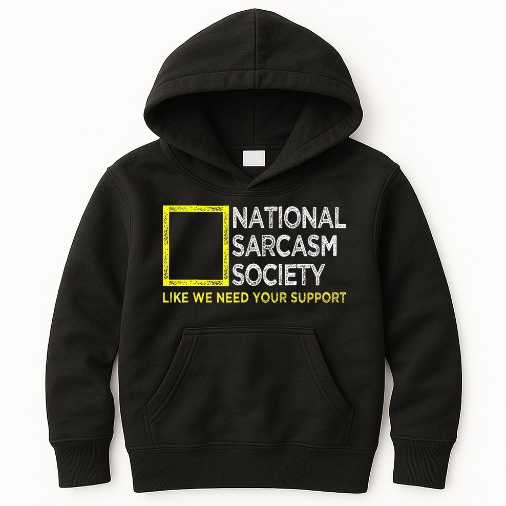 National Sarcasm Society Satirical Vintage Design Sarcasm Kids Hoodie
