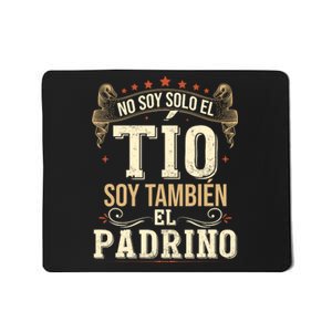 No Soy Solo El Tío Soy También El Padrino Mousepad