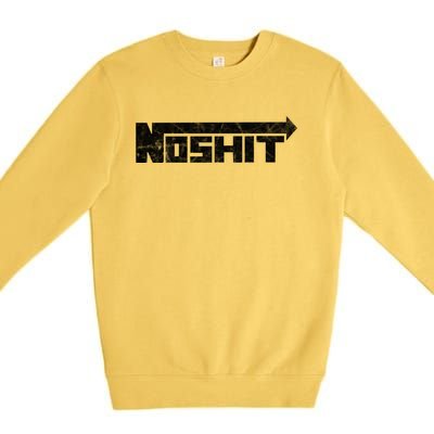 No Shit Street Racing Nitrous Hot Rod Tuner Drag Race Fast Gift Premium Crewneck Sweatshirt