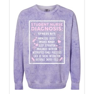 Nursing School Student Nurse Diagnosis Stresst Rt Meaningful Gift Colorblast Crewneck Sweatshirt