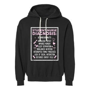 Nursing School Student Nurse Diagnosis Stresst Rt Meaningful Gift Garment-Dyed Fleece Hoodie