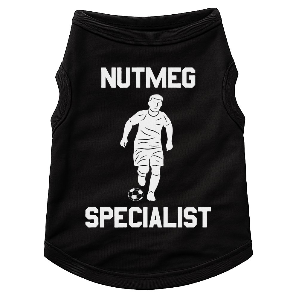 Nutmeg Soccer Saying Nutmeg Specialist Doggie Tank