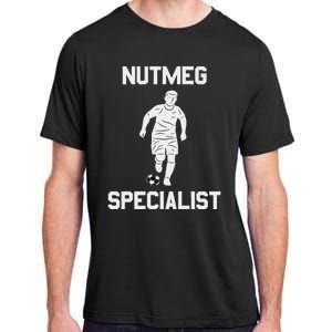 Nutmeg Soccer Saying Nutmeg Specialist Adult ChromaSoft Performance T-Shirt