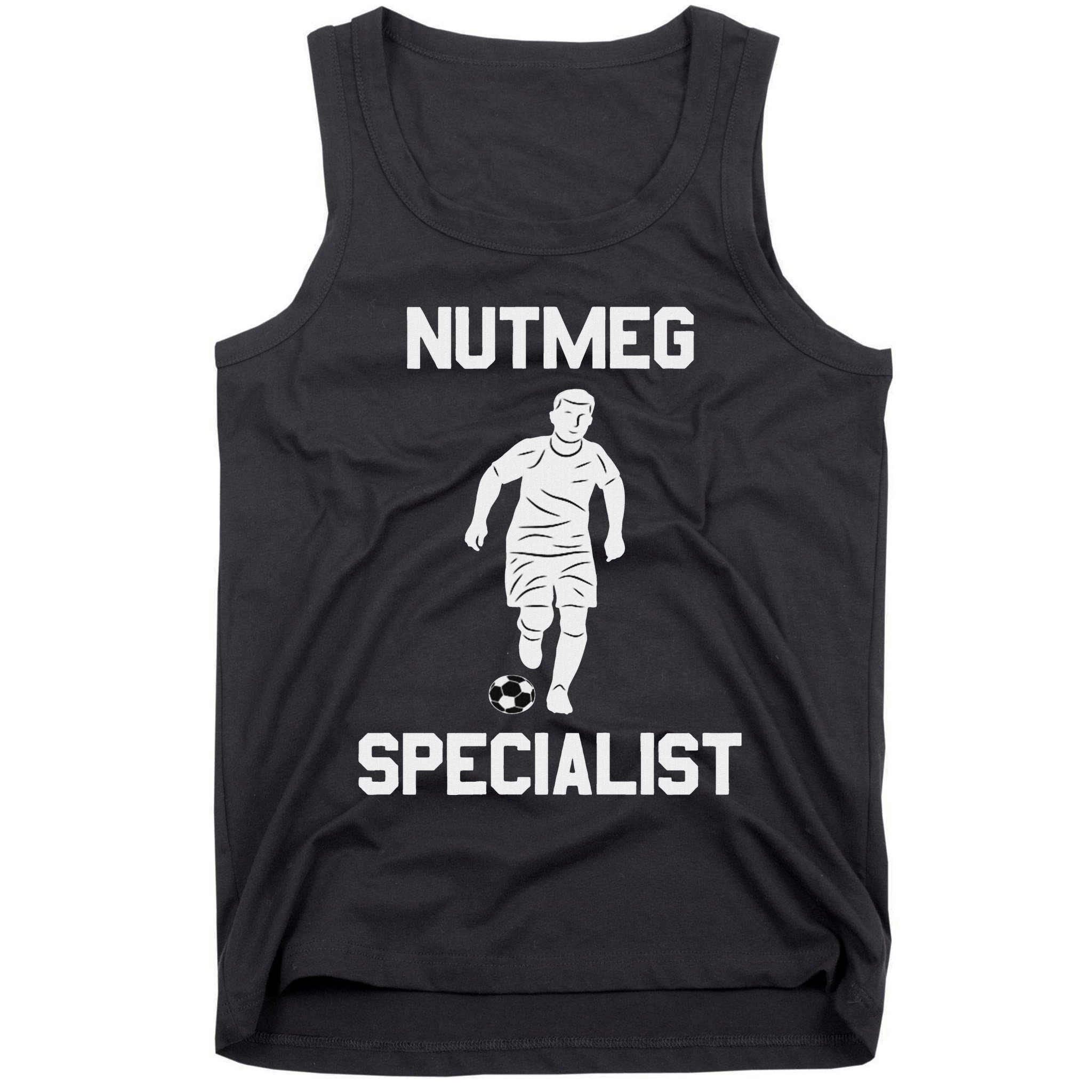 Nutmeg Soccer Saying Nutmeg Specialist Tank Top