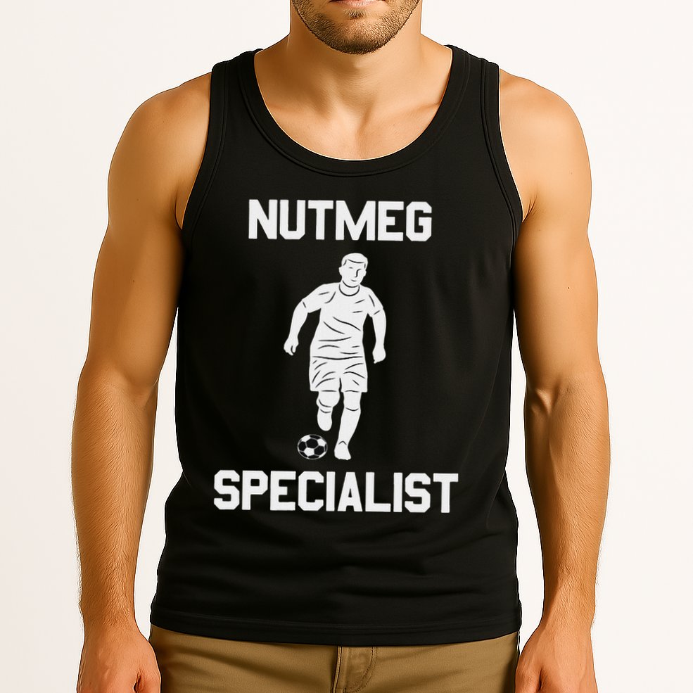 Nutmeg Soccer Saying Nutmeg Specialist Tank Top
