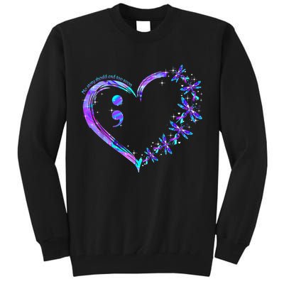 No story should end too soon Suicide Prevention Awareness Tall Sweatshirt