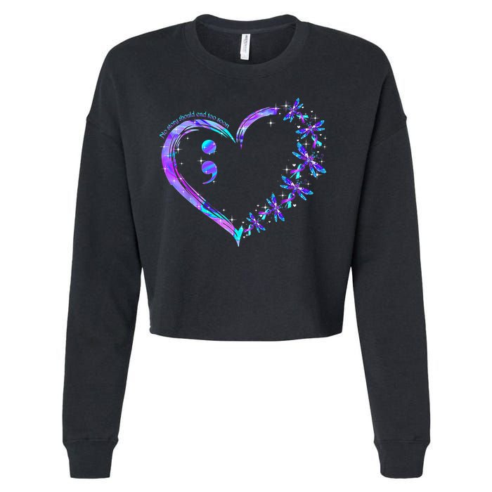 No story should end too soon Suicide Prevention Awareness Cropped Pullover Crew