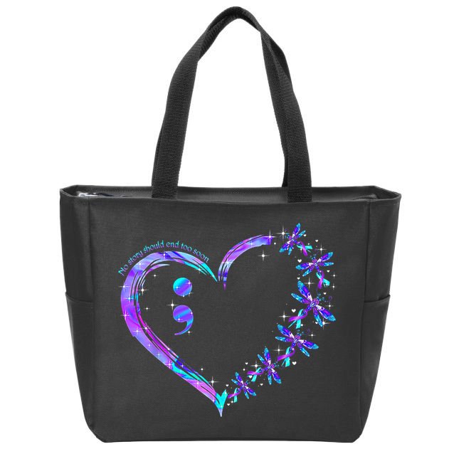 No story should end too soon Suicide Prevention Awareness Zip Tote Bag