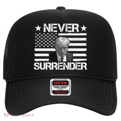 Never Surrender Trump American Flag High Crown Mesh Back Trucker Hat