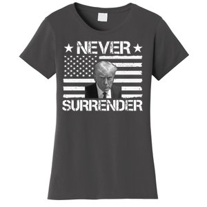 Never Surrender Trump American Flag Women's T-Shirt