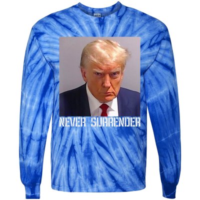 Never Surrender Trump Legend Trump Free Trump Tie-Dye Long Sleeve Shirt