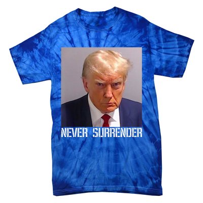 Never Surrender Trump Legend Trump Free Trump Tie-Dye T-Shirt