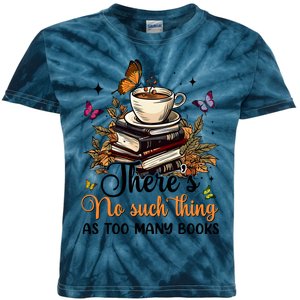 No Such Thing As Too Many Books Lover Coffee Kids Tie-Dye T-Shirt