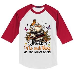 No Such Thing As Too Many Books Lover Coffee Kids Colorblock Raglan Jersey