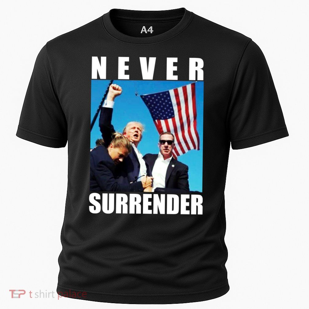 Never Surrender Trump 2024 Pennsylvania Rally Shooting Cooling Performance Crew T-Shirt