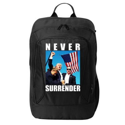 Never Surrender Trump 2024 Pennsylvania Rally Shooting City Backpack