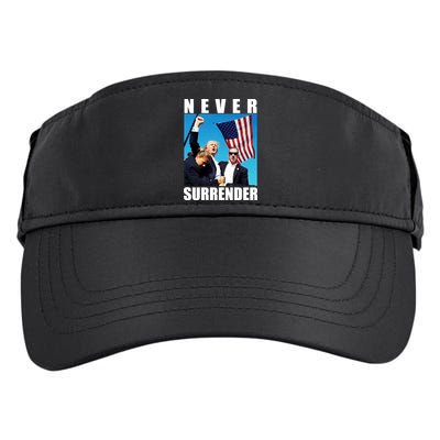 Never Surrender Trump 2024 Pennsylvania Rally Shooting Adult Drive Performance Visor