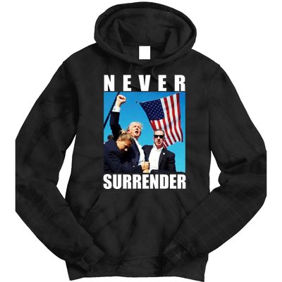 Never Surrender Trump 2024 Pennsylvania Rally Shooting Tie Dye Hoodie