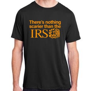 Nothing Scarier Than The Irs Halloween Costume Adult ChromaSoft Performance T-Shirt