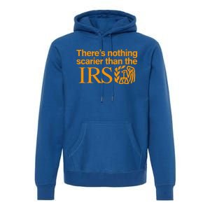 Nothing Scarier Than The Irs Halloween Costume Premium Hoodie