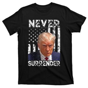 Never Surrender Trump Mug Shot 2024 American Flag Wo T-Shirt