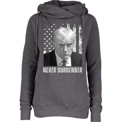 Never Surrender Trump Mugshot Womens Funnel Neck Pullover Hood