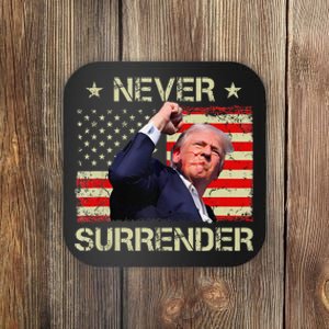 Never Surrender Trump 2024 Survived Shot Fight For America Coaster