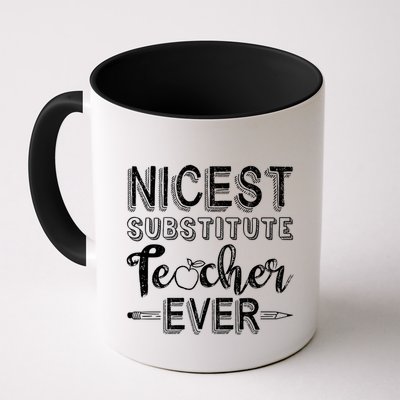 Nicest Substitute Teacher Ever Teacher Appreciation Great Gift Mug