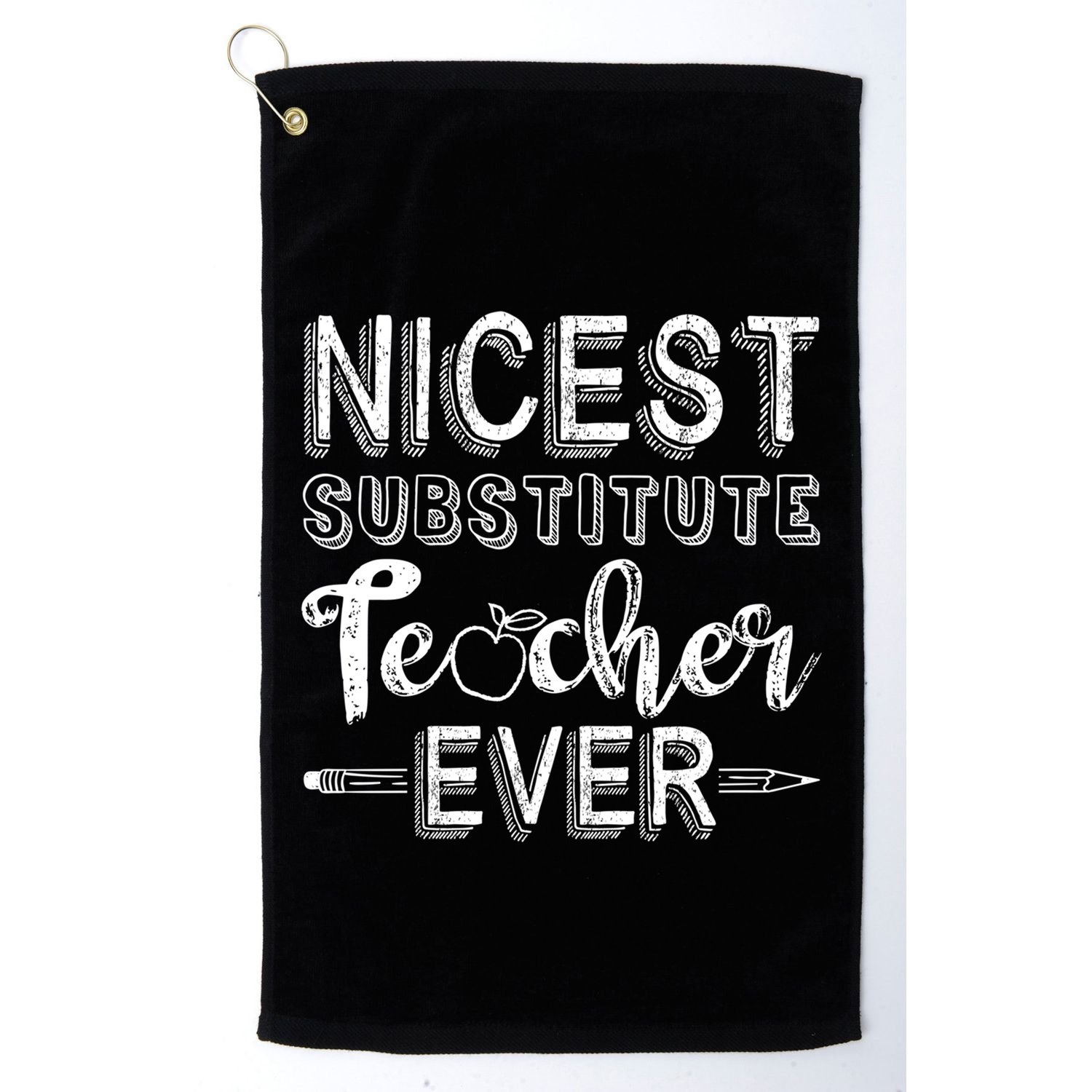 Nicest Substitute Teacher Ever Teacher Appreciation Great Gift Golf Towel