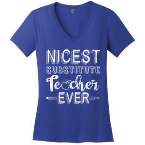 Nicest Substitute Teacher Ever Teacher Appreciation Great Gift Women's V-Neck T-Shirt