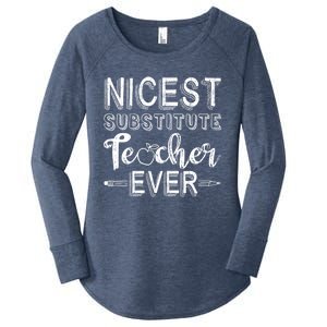 Nicest Substitute Teacher Ever Teacher Appreciation Great Gift Women's Perfect Tri Tunic Long Sleeve Shirt