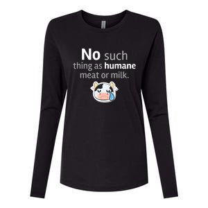 No Such Thing As Hue Meat Or Milk Crying Cow Cool Gift Womens Cotton Relaxed Long Sleeve T-Shirt