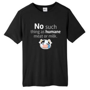 No Such Thing As Hue Meat Or Milk Crying Cow Cool Gift Tall Fusion ChromaSoft Performance T-Shirt