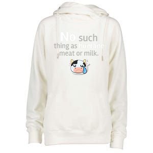 No Such Thing As Hue Meat Or Milk Crying Cow Cool Gift Womens Funnel Neck Pullover Hood