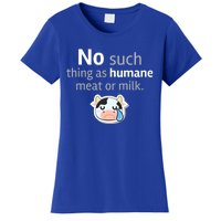 No Such Thing As Hue Meat Or Milk Crying Cow Cool Gift Women's T-Shirt