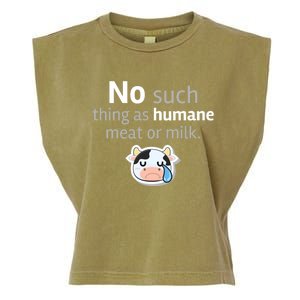 No Such Thing As Hue Meat Or Milk Crying Cow Cool Gift Garment-Dyed Women's Muscle Tee